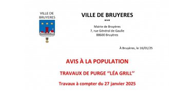 AVIS À LA POPULATION TRAVAUX DE PURGE ‘‘LÉA GRILL’’